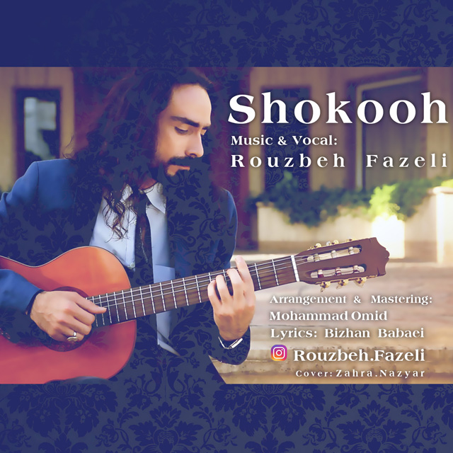 Rouzbeh Fazeli - Shokooh