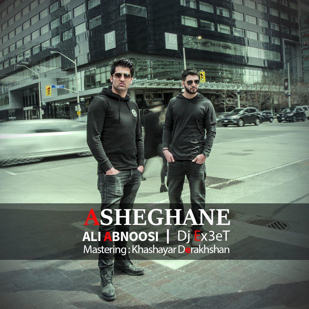 Ali Abnoosi Feat. Dj Ex3et - Asheghane