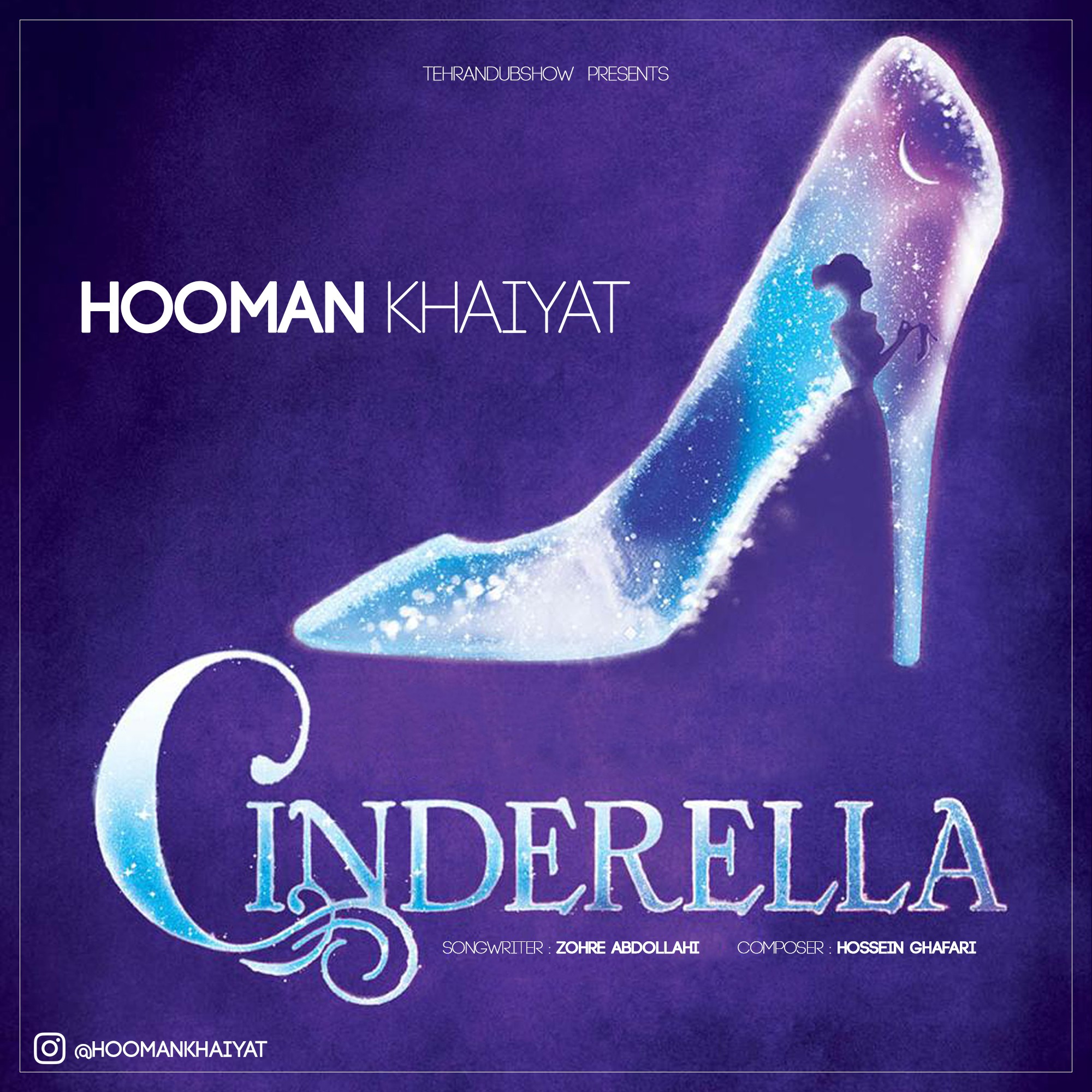 Hooman Khaiyat - Cinderella