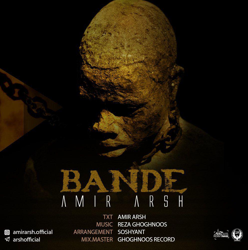 Amir Arsh - Bande