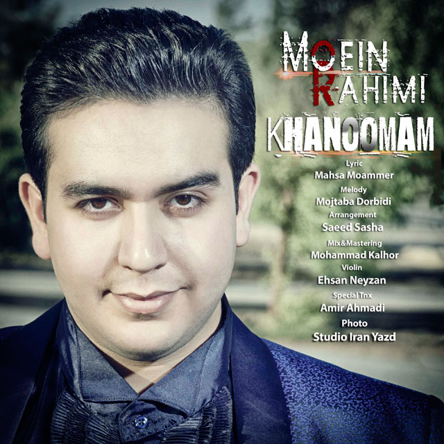 Moein Rahimi - Khanoomam