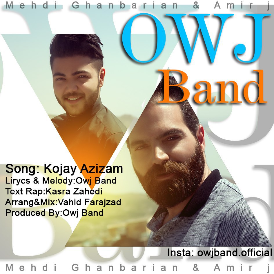 Owj Band - Kojai Azizam