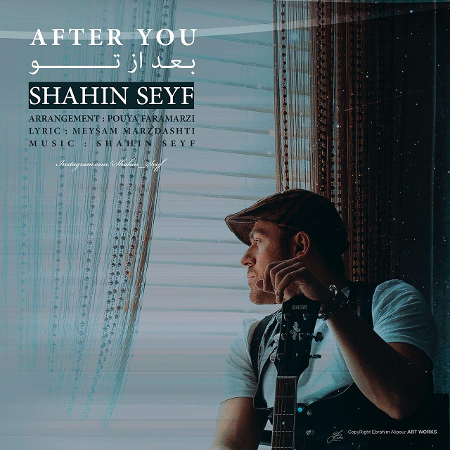 Shahin Seyf - After You