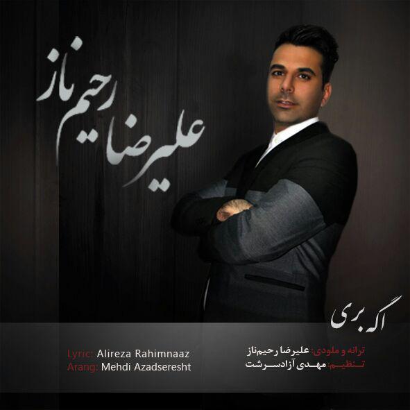 Alireza Rahimnaz - Age Beri