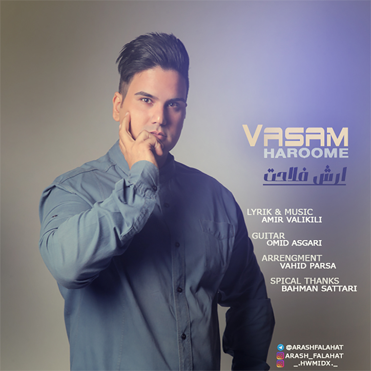 Arash Falahat - Vasam Haroome