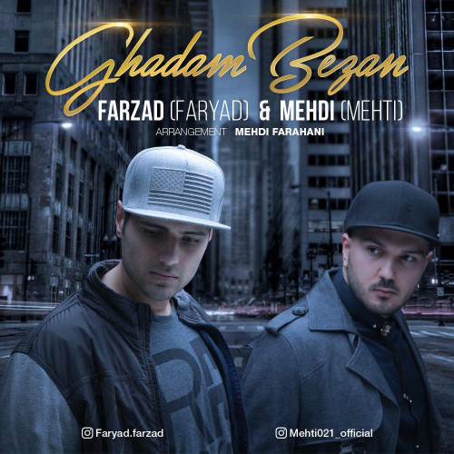 Farzad - Ghadam Bezan (Ft Mehdi)