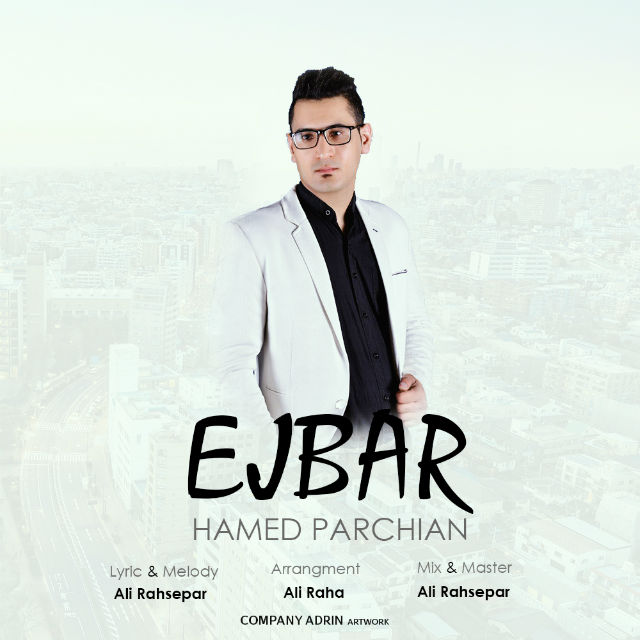 Hamed Parchian - Ejbar