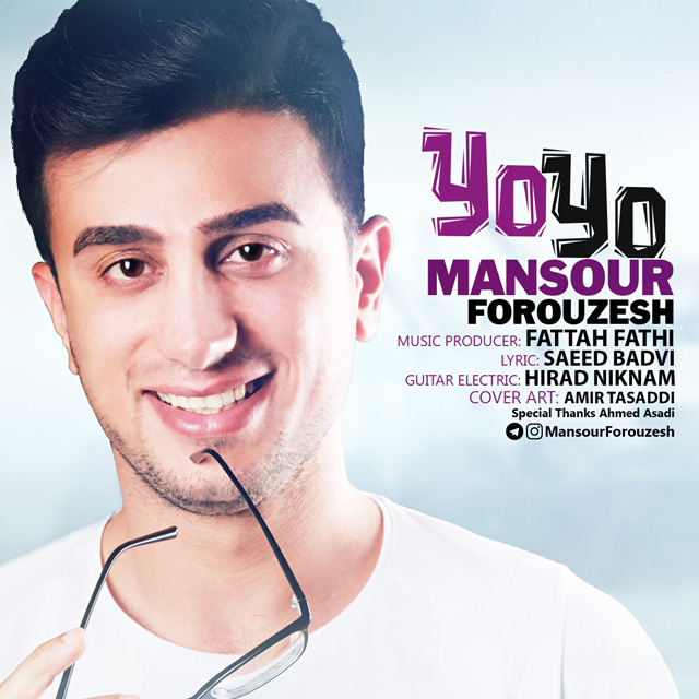 Mansour Forouzesh - YO YO