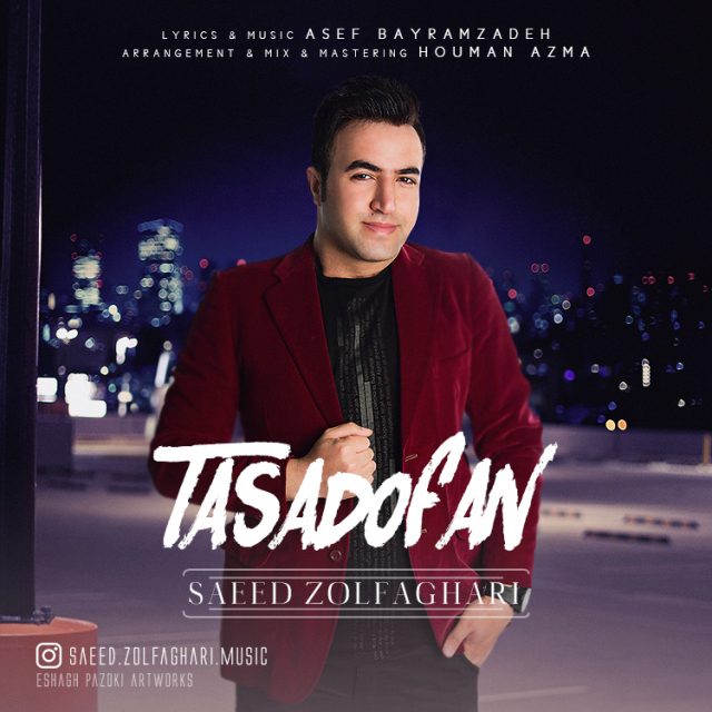 Saeed Zolfaghari - Tasadofan