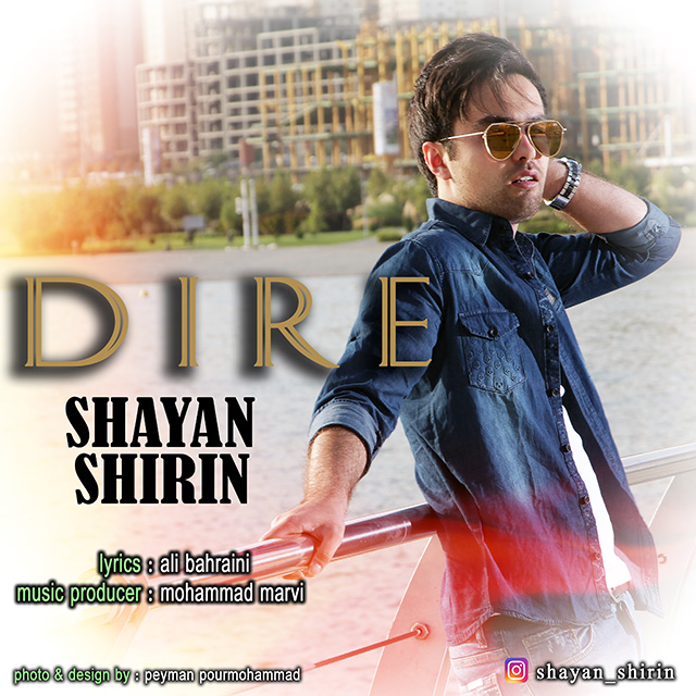 Shayan Shirin - Dire