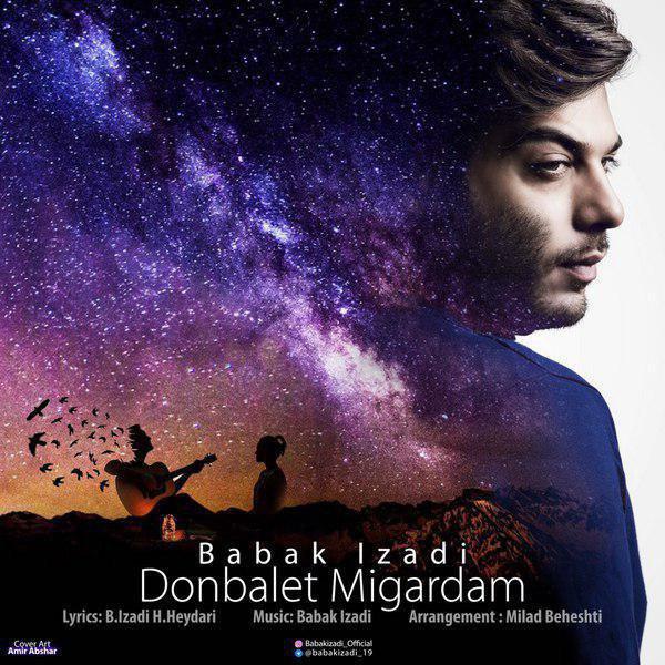 Babak Izadi - Donbalet Migardam