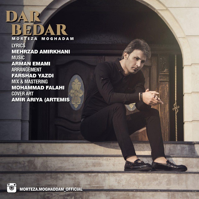 Morteza Moghadam - Dar Bedar