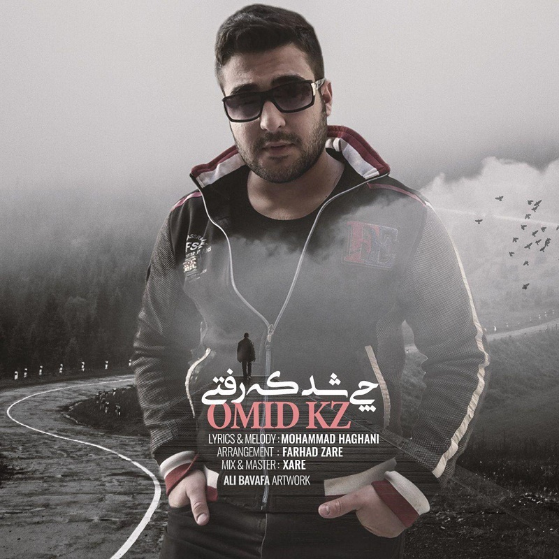 Omid KZ - Chi Shod Ke Rafti