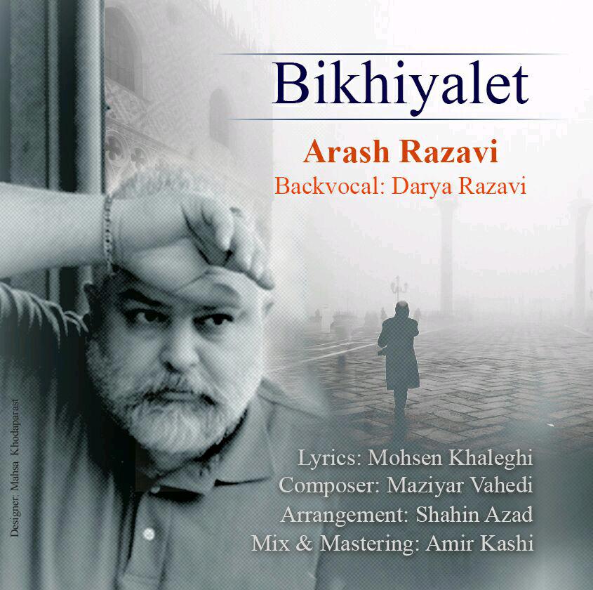 Arash Razavi - Bikhiyalet