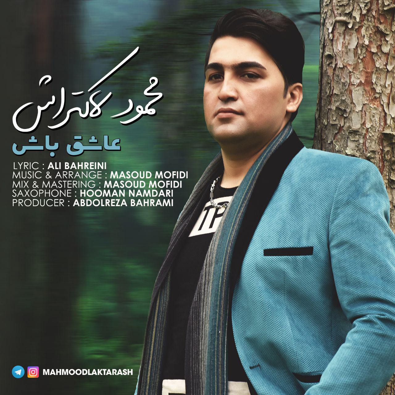 Mahmood Laktarash - Ashegh Bash