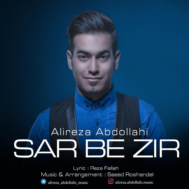 Alireza Abdollahi - Sar Be Zir