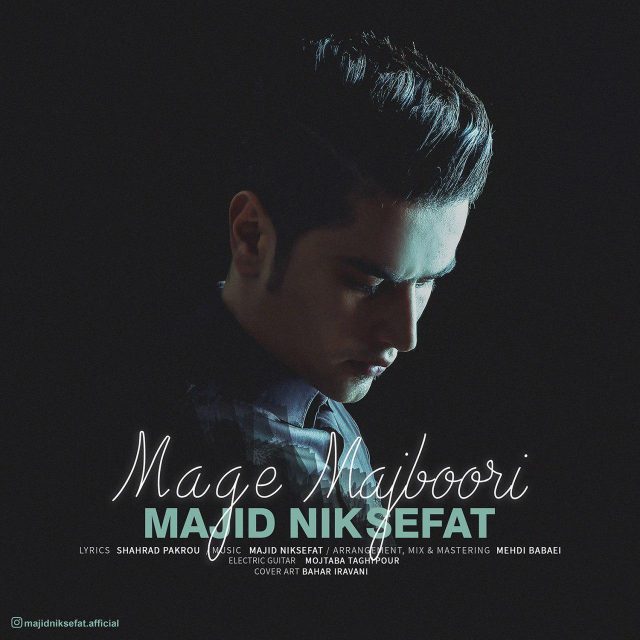 Majid Niksefat - Mage Majboori