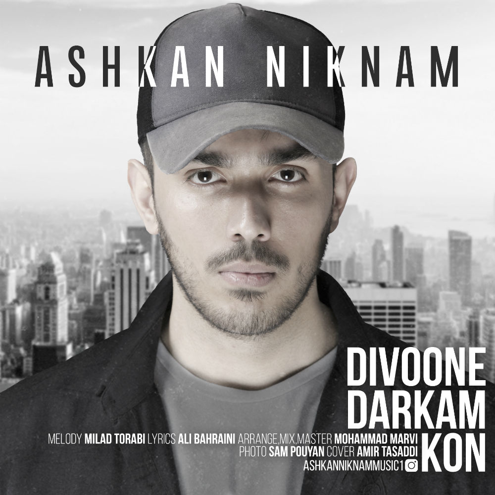 Ashkan Niknam - Divoone Darkam Kon