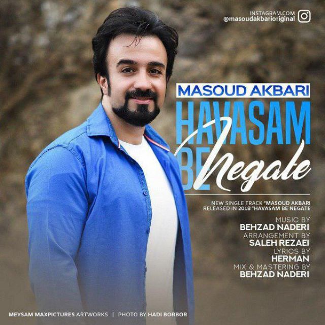 Masoud Akbari - Havasam Be Negate