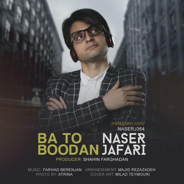 Naser Jafari - Ba To Boodan