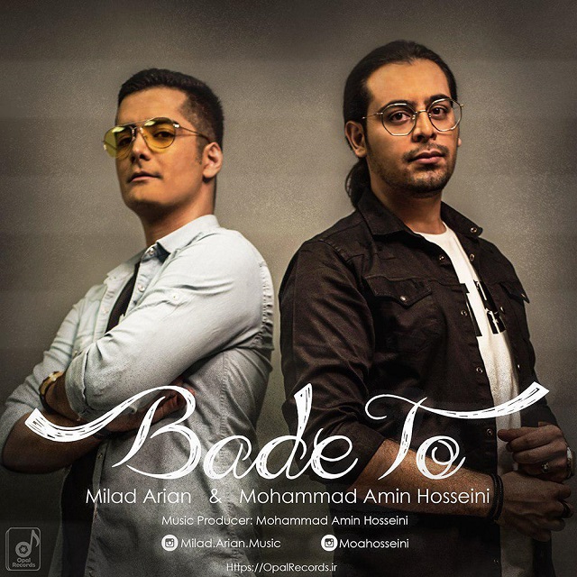 Milad Arian &amp; Mohammad Hosseini - Bade To