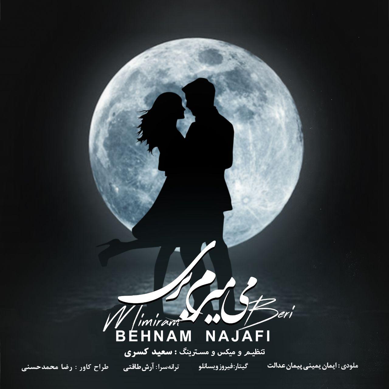 Behnam Najafi - Mimiram Beri