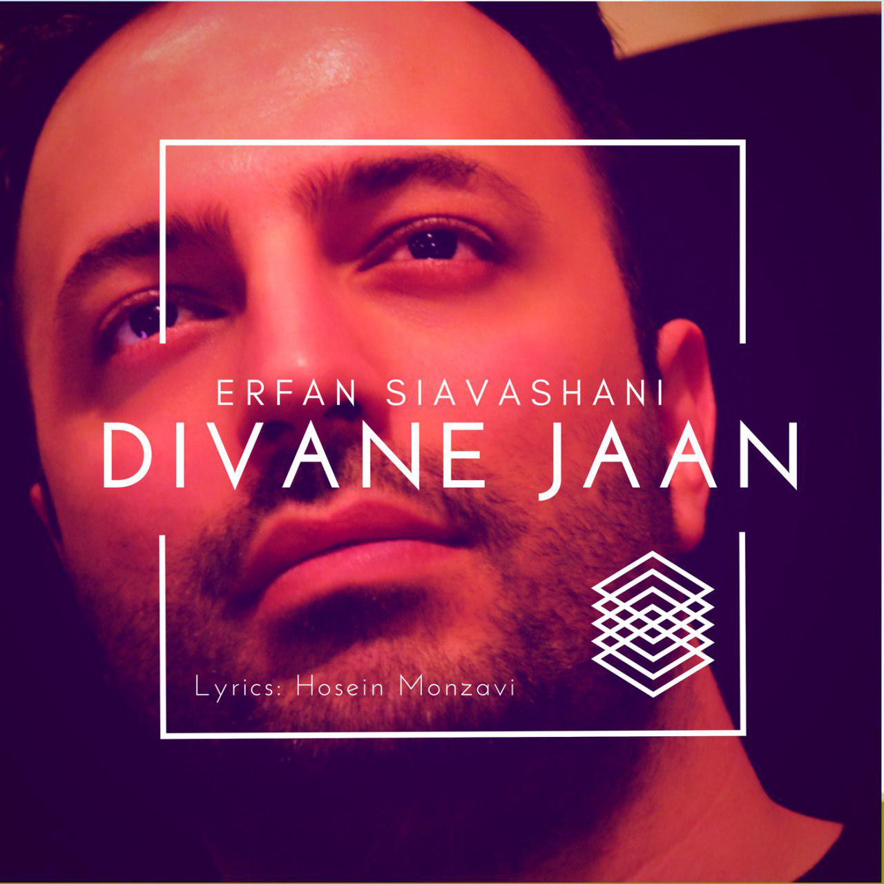 Erfan Siavashani - Divane Jaan