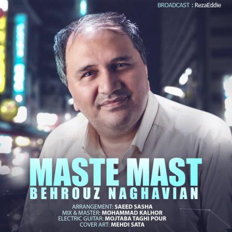 Behrouz Naghavian - Maste Mast