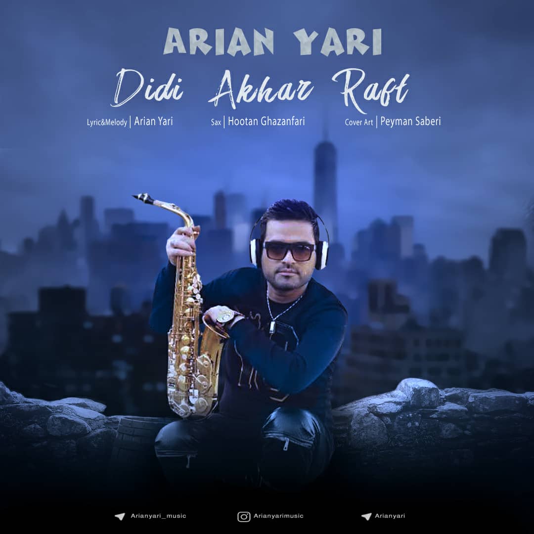 Arian Yari - Didi Akhar Raft