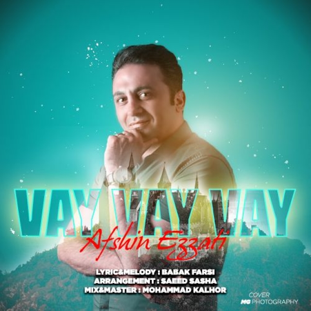 Afshin Ezzati - Vay Vay Vay