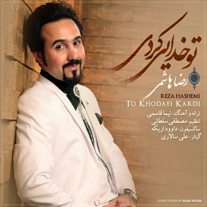 Reza Hashemi - To Khodaei Kardi