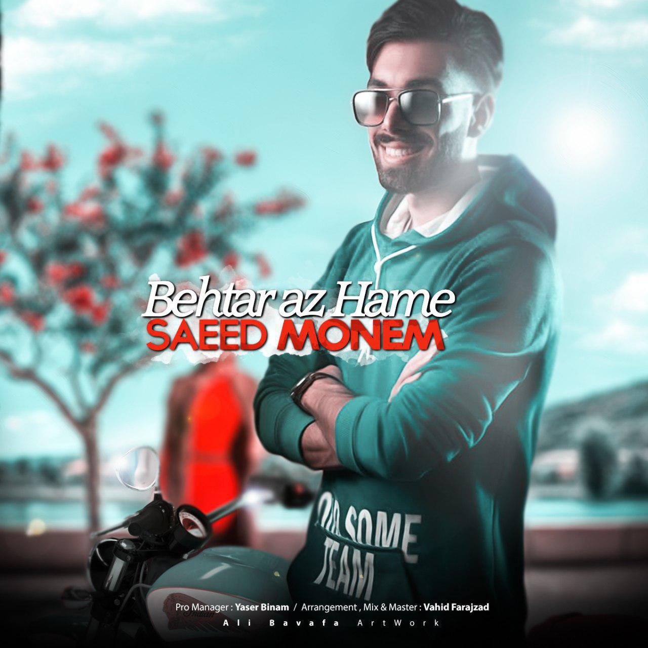 Saeed Monem - Behtar Az Hame