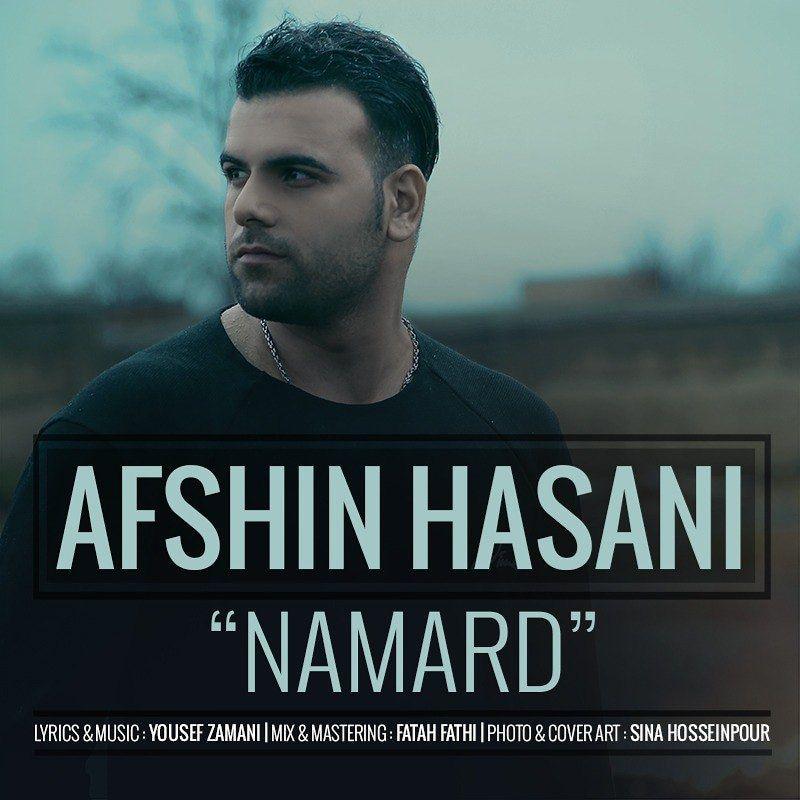 Afshin Hasani - Namard