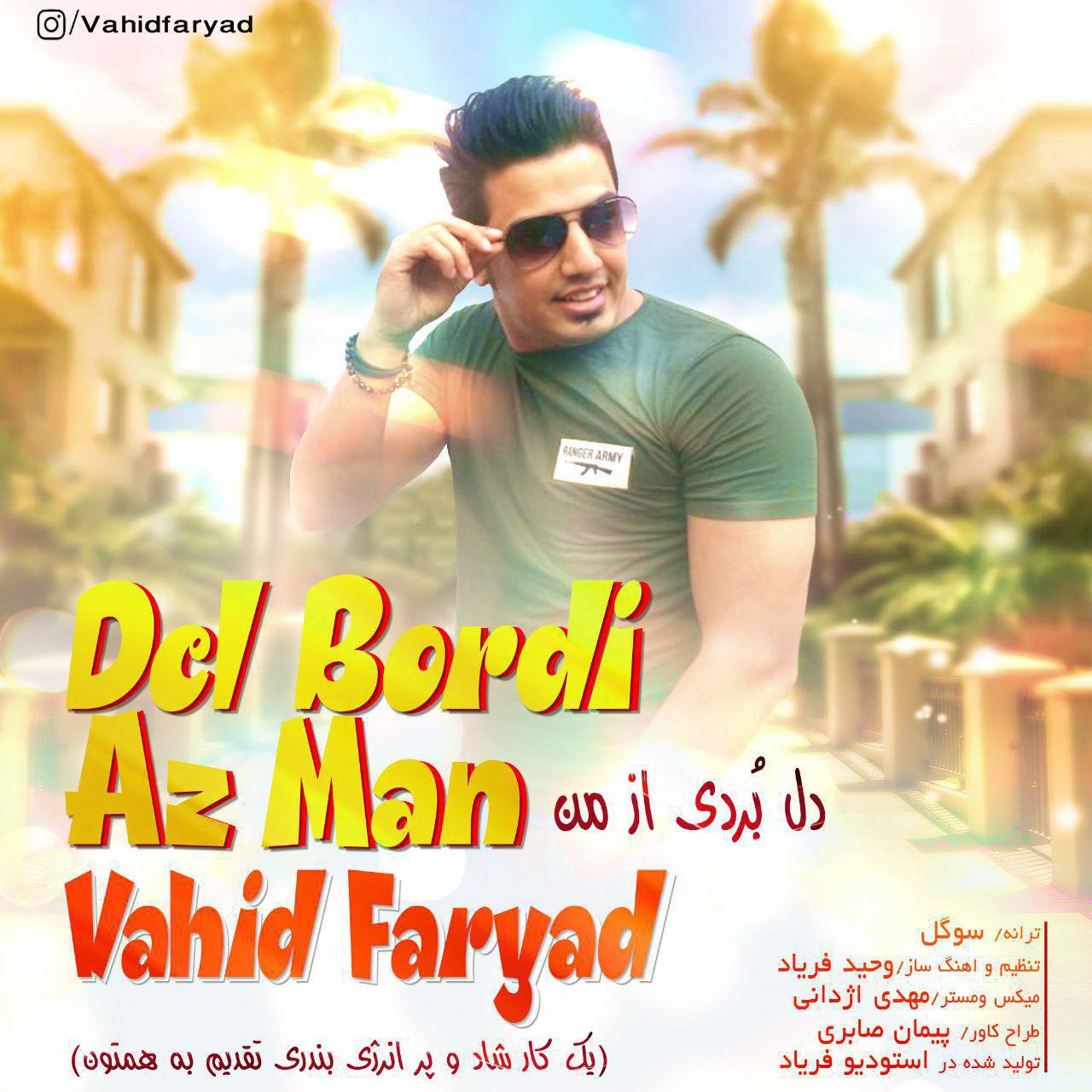 Vahid Faryad - Del Bordi Az Man