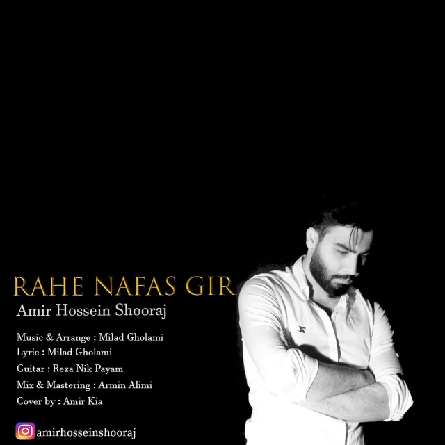 Amirhossein Shooraj - Rahe Nafas Gir