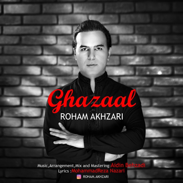 Roham Akhzari - Ghazaal