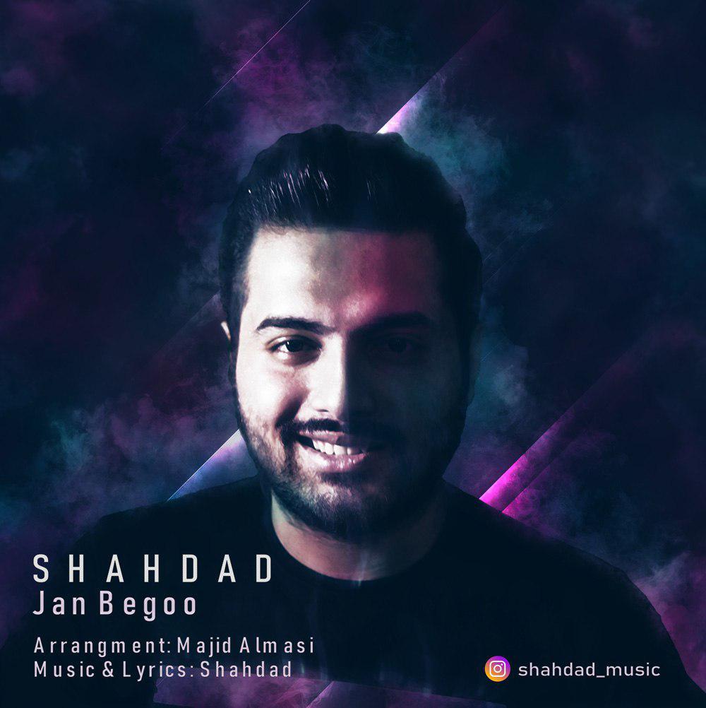 Shahdad - Jan Begoo