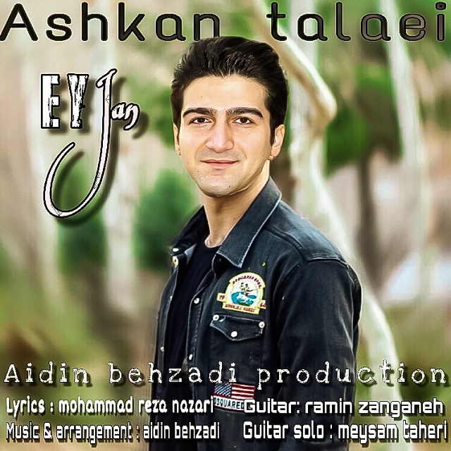 Ashkan Talaei - Ey Jan