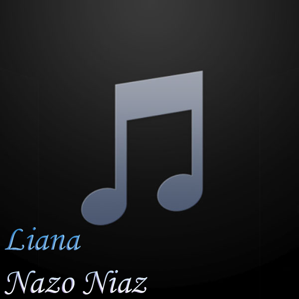 Liana - Nazo Niaz