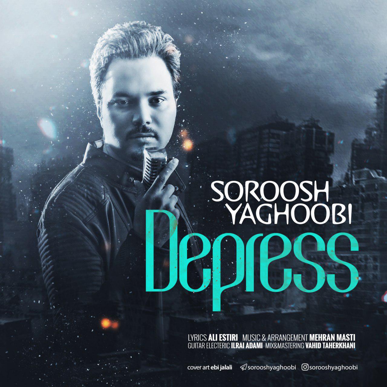 Soroosh Yaghoobi - Depress