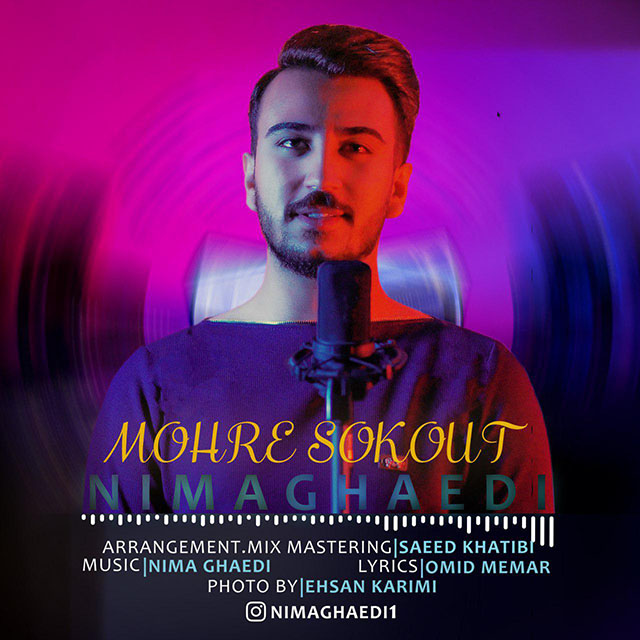 Nima Ghaedi - Mohre Sokout