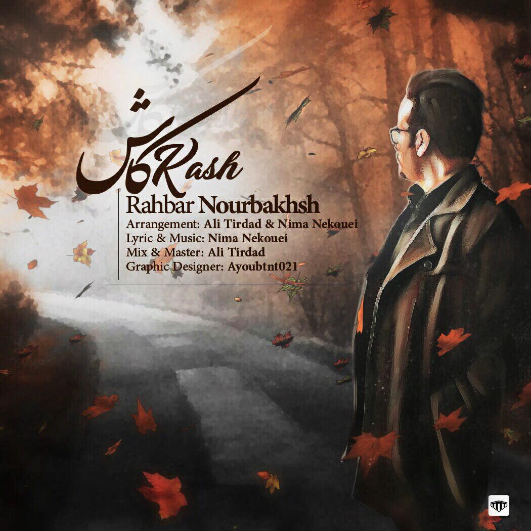 Rahbar Nourbakhsh - Kash