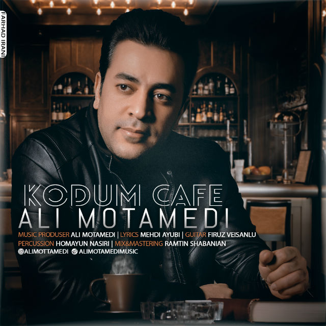 Ali Motamedi - Kodum Cafe