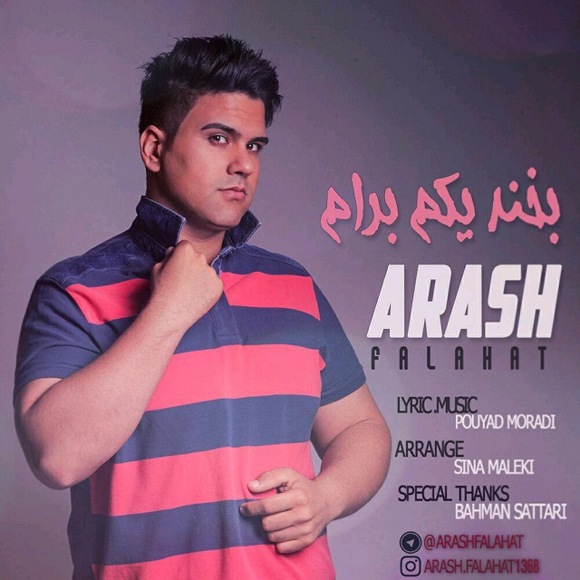 Arash Falahat - Bekhand Yekam Baram