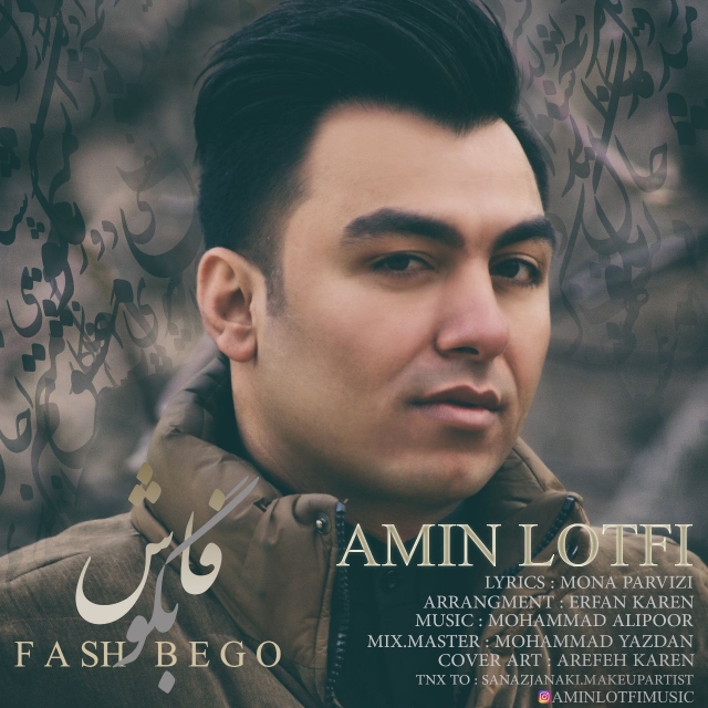 Amin Lotfi - Fash Begoo