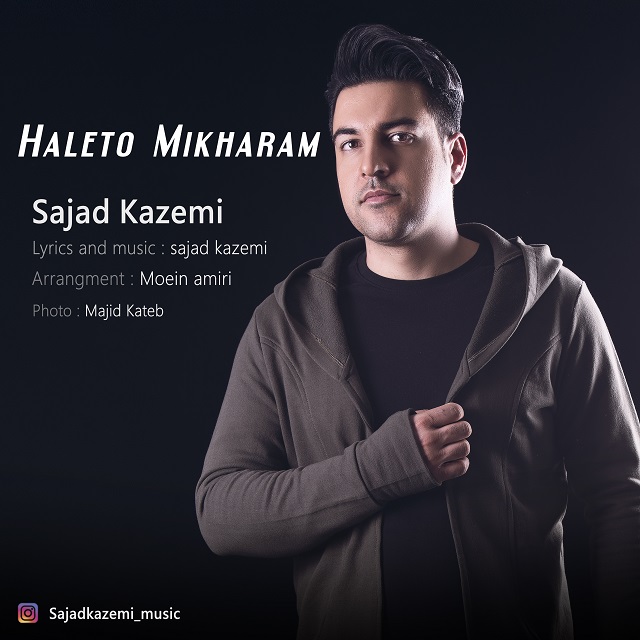 Sajad kazemi - Haleto Mikharam