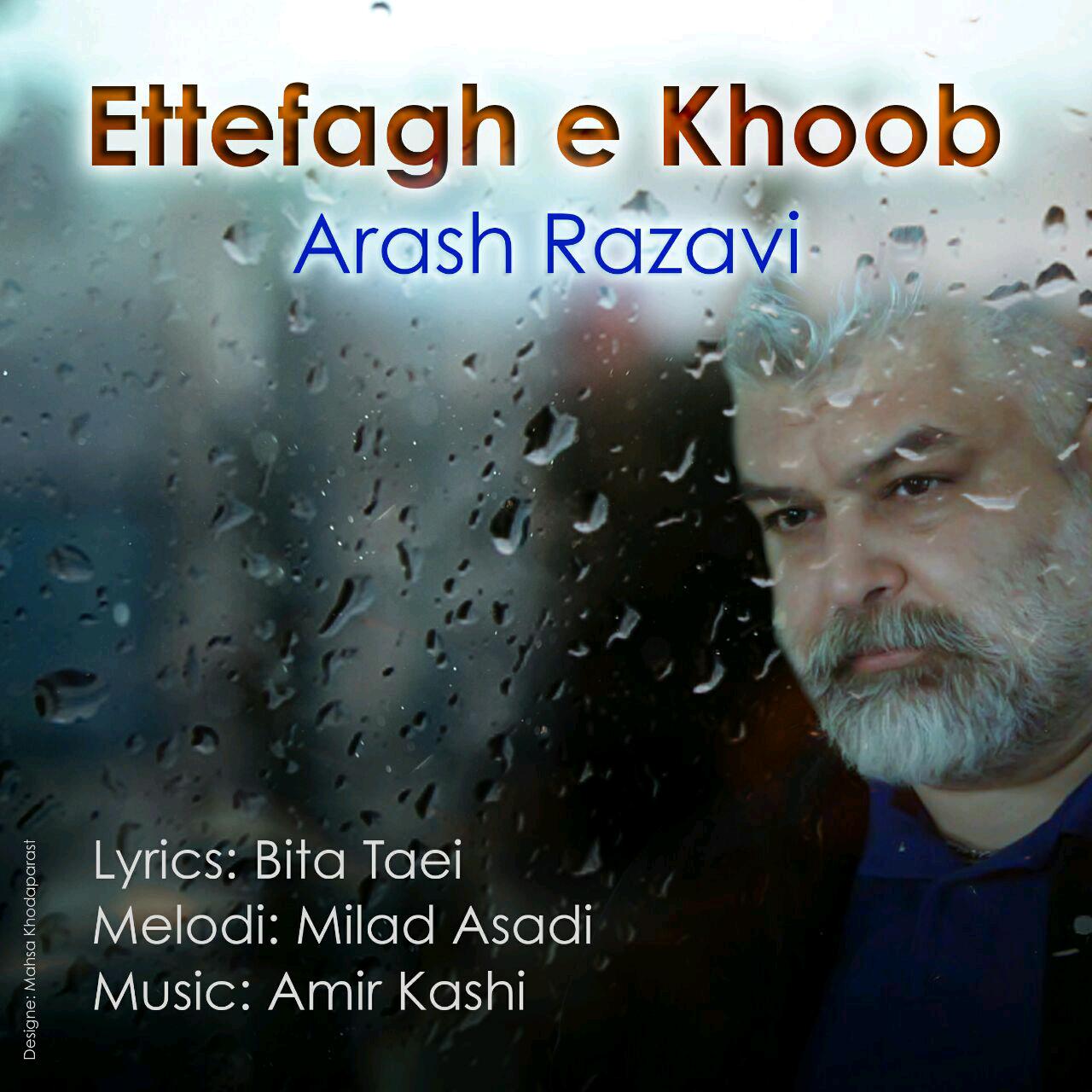 Arash Razavi - Etefaghe Khoob