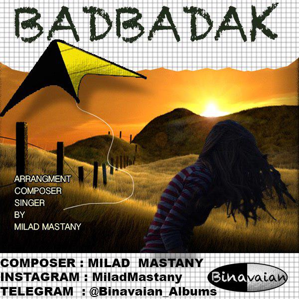 Milad Mastany - Badbadak