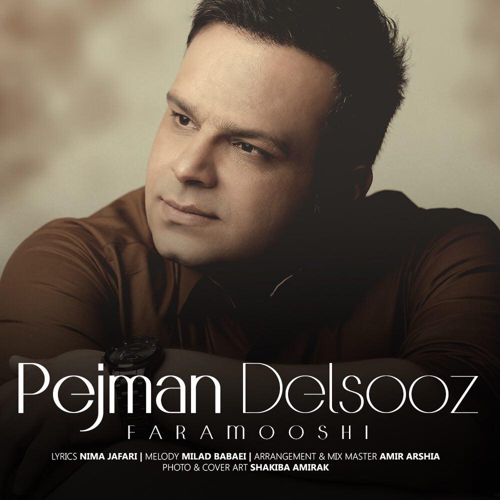 Pejman Delsooz - Faramooshi