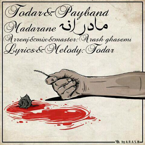 Todar - Madarane (Ft Payband)